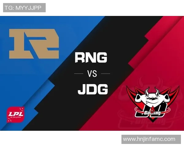 赛后分析RNG与JDG对决技术细节与战术布局的深度剖析 赛后分析RNG与JDG对决技术细节与战术布局的深度剖析